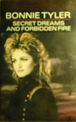 Bonnie Tyler - Secret Dreams and Forbidden Fire